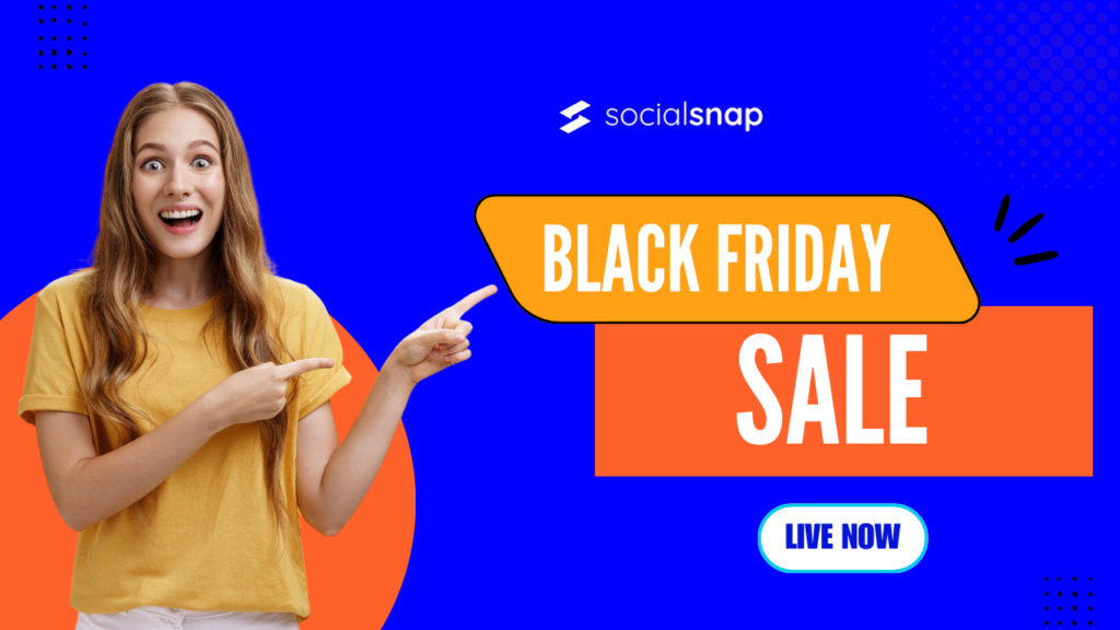 Social Snap Black Friday Deals